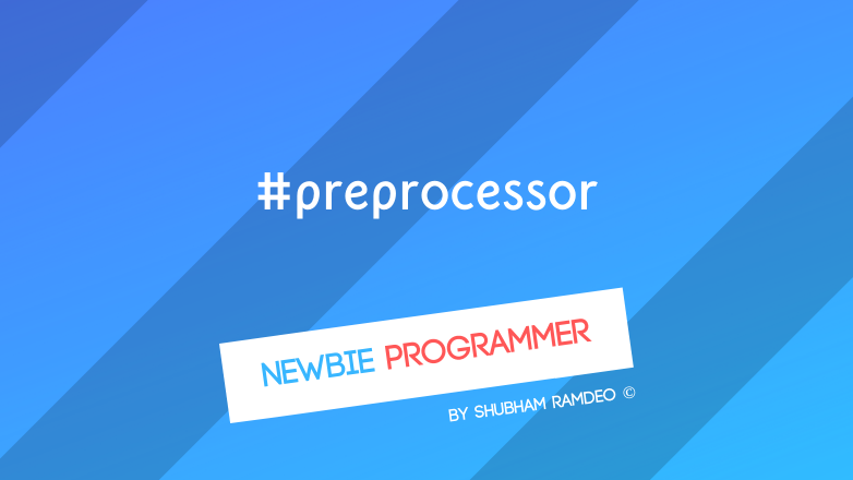 Let us discuss the PreProcessors of the C programming language. How they works before and behind the code to make the coding FUN !